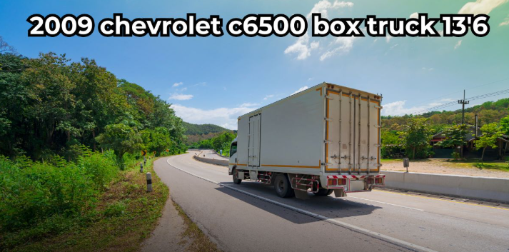 2009 Chevrolet C6500 Box Truck 13’6: A Robust and Reliable Workhorse for Hauling Needs