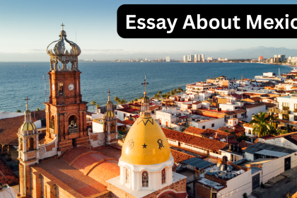 Essay About Mexico
